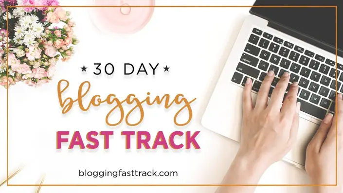 30-Day Blogging Fast Track Course