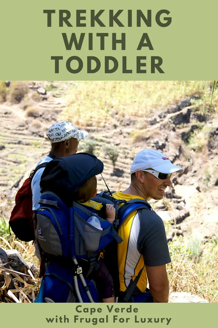 Trekking Cape Verde with a guide and a toddler #CapeVerde #Trekking #AdventureTravel