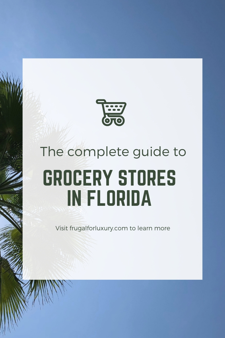 Grocery Stores in Florida | The Complete Guide | Florida Travel Guide | Where to shop in Florida | #florida #floridatravel #visitflorida #grocerystores #grocerystoresinflorida #publix #walmart #aldi #wholefoods #travelguide