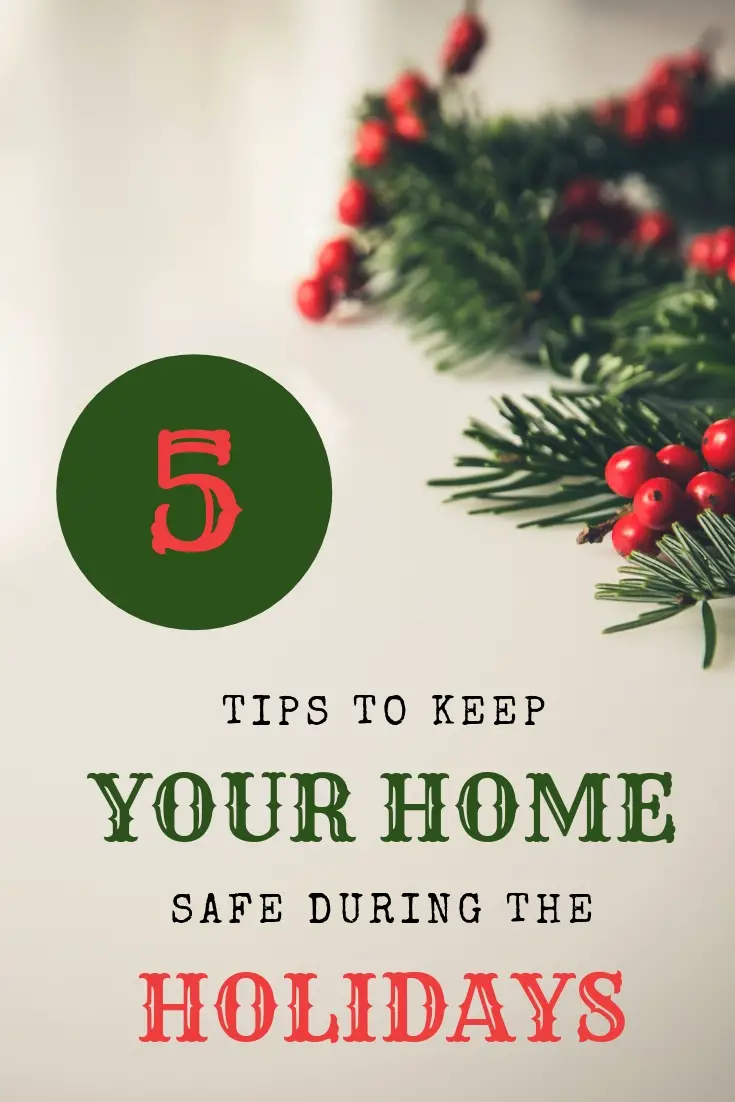 5 Tips to Keep Your Home Safe During Holiday Travel #HolidayTravel #traveltips #safeguard #HomeSitting #TravelSafe #SafeTravel #TravelTips #FamilyTravel #HolidaysTips #HomeSafety