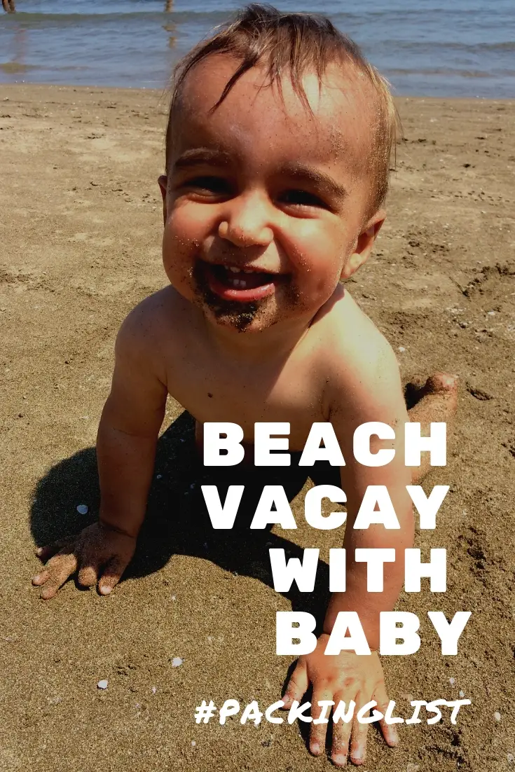 What to pack for a beach vacation with baby | baby's first trip to the beach | baby essentials for the beach | beach travel | packing list for beach trip with kids | family travel | beach with kids | #familytravel #beachtravel #packinglist #beachpackinglist #whattopack #beachvacay #traveltips