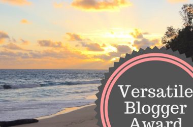 Proud Versatile Blogger Award Recipient - Learn 7 things about me! | Love blogging | Blogger's life | #Blogging #bloggerstribe #versatilebloggeraward #bloggeraward #travelblog #mommyblog #gettoknow