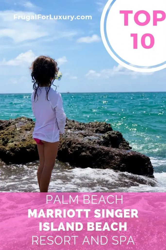 Top 10 Favorites at the Palm Beach Marriott Singer Island Beach Resort and Spa | Family resort in Palm Beach, FL | Florida beach resort | Marriott hotel in Florida | Palm Beach resort for families with kids | #familytravel #familytravelblog #marriott #marriottpalmbeach #marriotthotel #palmbeachFL #palmbeachresort #hosted