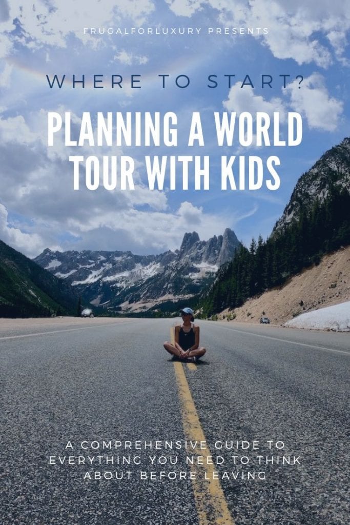 Where to start when planning a trip around the world with kids! | World tour with kids | What to think about when planning full-time travel with children | Digital nomad with kids | #worldtour #worldtravelfamily #familytravel #worldtourplanning #wheretostart #aroundtheworldwithkids #travelplanningtips