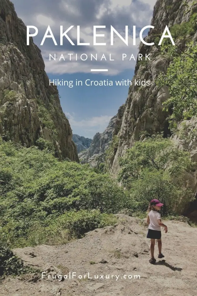 Hiking Paklenica National Park With Kids | Croatia Travel | Traveling to Croatia with kids | Kids hiking tips | Croatian national parks | Paklenica National Park tips | Tips for hiking with kids | Family travel | #familytravel #paklenica #paklenicanp #Croatia #croatiatravel #paklenicatips #hikingwithkids